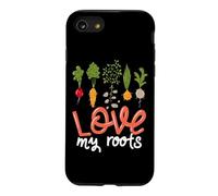 Love My Roots Quote Vegetables Growing Flowers Gardening Case for iPhone SE (2020) / 7/8