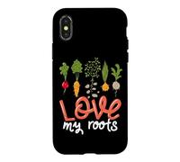 Love My Roots Quote Vegetables Growing Flowers Gardening Case for iPhone X/XS