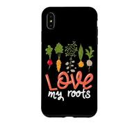 Love My Roots Quote Vegetables Growing Flowers Gardening Case for iPhone XS Max