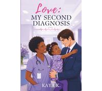 Love: My Second Diagnosis: BWWM Interracial Single Father Parent Second Chance Romance (Here We Belong)