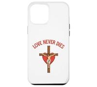Love Never dies Inspirational Bible Quote Faith Hope Jesus Case for iPhone 12 Pro Max