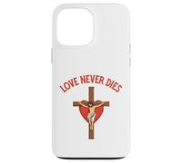 Love Never dies Inspirational Bible Quote Faith Hope Jesus Case for iPhone 13 Pro Max