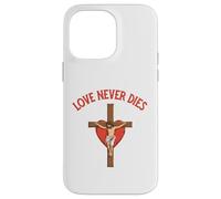 Love Never dies Inspirational Bible Quote Faith Hope Jesus Case for iPhone 14 Pro Max
