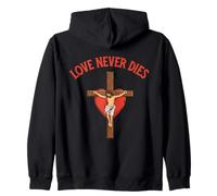 Love Never dies Inspirational Bible Quote Faith Hope Jesus Zip Hoodie