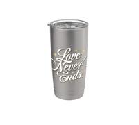 Love Never Ends - Heavenly Elegant White Luxury Typography Stainless Steel Insulated Tumbler