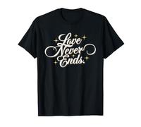 Love Never Ends - Heavenly Elegant White Luxury Typography T-Shirt