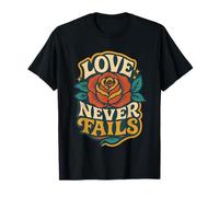 Love Never Fails 1 Corinthians 13:8 Bible Verse Christian T-Shirt