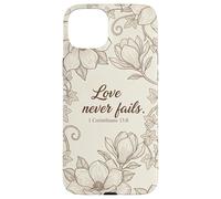 Love never fails. 1 Corinthians 13:8 Christian floral verses Case for iPhone 15 Plus