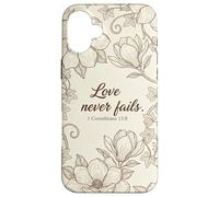 Love never fails. 1 Corinthians 13:8 Christian floral verses Case for iPhone 16 Plus