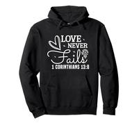 Love Never Fails 1 Corinthians Uplifting Faith Bible Quote Pullover Hoodie
