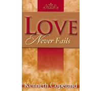 Love Never Fails