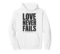 Love Never Fails Bible Verse 1 Corinthians 13:8 Pullover Hoodie