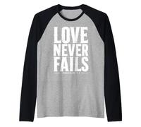 Love Never Fails Bible Verse 1 Corinthians 13:8 Raglan Baseball Tee