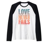 Love Never Fails Bible Verse 1 Corinthians 13:8 Raglan Baseball Tee