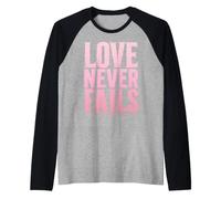 Love Never Fails Bible Verse 1 Corinthians 13:8 Raglan Baseball Tee