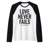 Love Never Fails Bible Verse 1 Corinthians 13:8 Raglan Baseball Tee