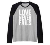 Love Never Fails Bible Verse 1 Corinthians 13:8 Raglan Baseball Tee