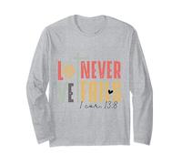 Love Never Fails Christian Verse Faith Inspired Long Sleeve T-Shirt