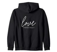 Love Never Fails Christianity Christian Faith Zip Hoodie