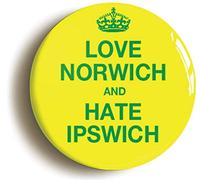 LOVE NORWICH AND HATE IPSWICH FUNNY BUTTON BADGE (2inch / 50mm diameter)
