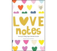 Love Notes : A small book with a big heart