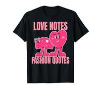 Love Notes Fashion Quotes Cute Romantic Message Style T-Shirt