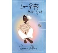 Love Notes From God: Replacing Imposter Lies with God's Truth