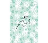 Love Notes Paw Print Notebook: Turquoise Lined Journal For Animal Lovers