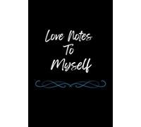Love Notes To Myself