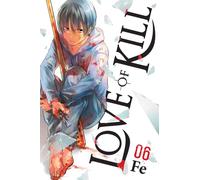 Love of Kill, Vol. 6