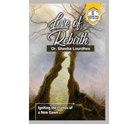 Love Of Rebirth: Igniting the Flames of a New Dawn