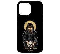 Love of this World is Death Orthodoxy Case for iPhone 13 Pro Max