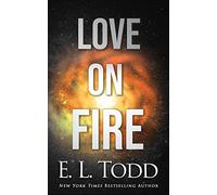 Love on Fire: 2 (Love and Astronauts)