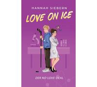 Love on Ice: Der No-Love-Deal