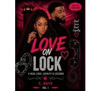 Love On Lock: A Coloring Book About Love, Loyalty & Growth