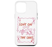 Love on the Lake Bachelorette Party Martini Girls Trip Lake Case for iPhone 12 Pro Max