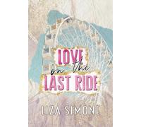 Love on the Last Ride: A Later in Life Romance (The Second Act - Later in Life Love)