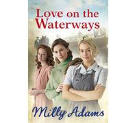 Love on the Waterways: 2 (Waterway Girls, 2)