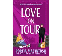 Love On Tour: A friends-to-lovers, rockstar rom-com from the author of Ex in the City to read in 2025!