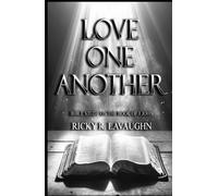 Love One Another: Bible Study on the Book of 1st John (1-2-3 John)