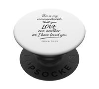 Love One Another John 15:12 Faith Kindness Scripture Bible PopSockets Adhesive PopGrip