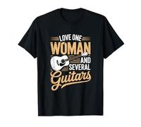Love ONE Woman and Several Guitars T-Shirt