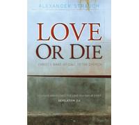 Love or Die: Christ's Wake-Up Call to the Church
