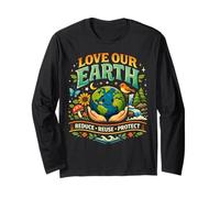 Love Our Earth Reduce Reuse Protect Cute Eco Long Sleeve T-Shirt