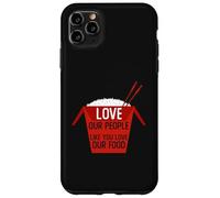 Love Our People Like You Love Our Food Stop Asian Hate AAPI Case for iPhone 11 Pro Max