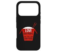Love Our People Like You Love Our Food Stop Asian Hate AAPI Case for iPhone 17 Pro