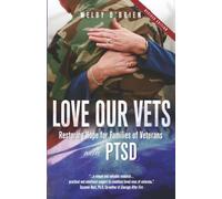 Love Our Vets: Restoring Hope for Families of Veterans with PTSD
