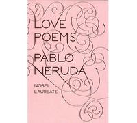 (LOVE POEMS) BY NERUDA, PABLO(AUTHOR)Paperback Jan-2008