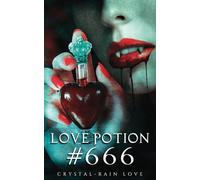 Love Potion #666 (Twice Bitten)