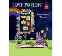 Love Potion™ Adventure Travel: Every Journey a Story Told. Transform Your Travels Into Unforgettable Adventures.